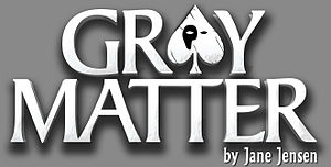 Gray Matter