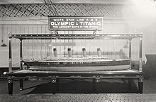 The original builder's model of Olympic and Titanic created by Harland & Wolff, photographed in 1910. It is currently on display in the Merseyside Maritime Museum RMS Olympic and Titanic Design Model.jpg