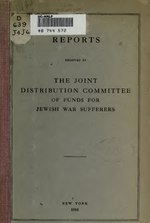 Миниатюра для Файл:Reports received by the Joint distribution committtee of funds for Jewish war sufferers (IA reportsreceivedb00joinrich).pdf