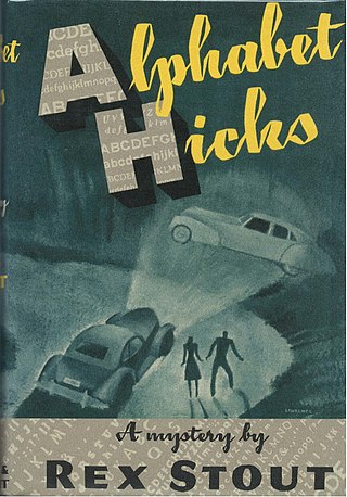 <i>Alphabet Hicks</i> 1941 mystery novel by Rex Stout