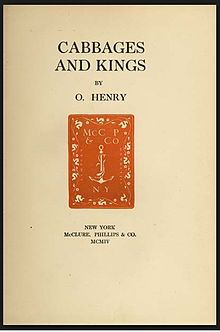 Title page of Cabbages and Kings (1904 edition) Cover of Cabbages and Kings, 1904 edition.jpg