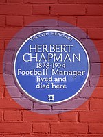 Herbert Chapman 1878-1934 football manager lived and died here.jpg