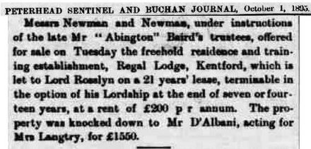 Langtry buys Regal Lodge (situated in the village of Kentford, near Newmarket in the English county of Suffolk) from Baird's estate in 1893