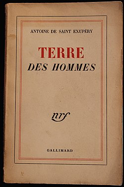 Terre des hommes, de Antoine de Saint Exupéry, aux éditions Gallimard, 1939.JPG