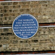 This Greater London Council blue plaque at Alexandra Palace commemorates the launch of BBC Television there in 1936. Commemorative blue plaque - Alexandra Palace, world's first High-Definition Television Service.jpg