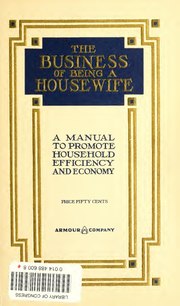 Thumbnail for File:The business of being a housewife; a manual to promote household efficiency and economy (IA businessofbeingh00male).pdf