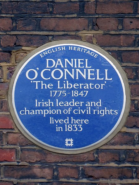 File:Daniel O'Connell 'The Liberator' 1775 - 1847 Irish leader and champion of civil rights lived here in 1833.jpg