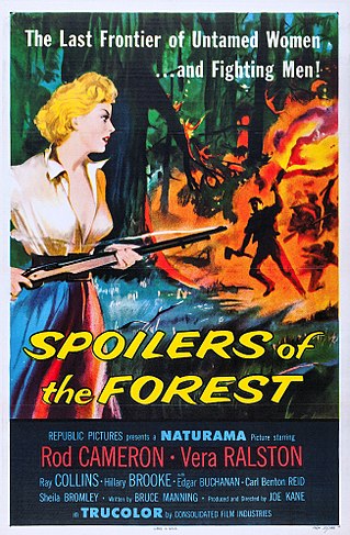 <i>Spoilers of the Forest</i> 1957 film by Joseph Kane