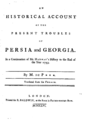An Historical Account of the Present Troubles of Persia and Georgia. 1756.png