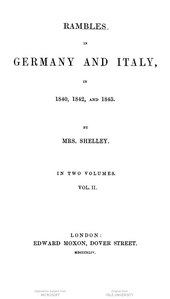Rambles in Germany and Italy in 1840, 1842, and 1843 - Volume 2.djvu