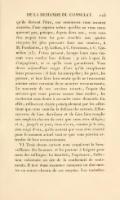 doivent l’être, ces ressources vous seraient assurées. J’ose espérer même qu’elles ne vous manqueront pas, puisque, depuis deux ans, vous vous êtes acquis tous les gens attachés aux quatre citoyens les plus puissants dans nos comices, à M. Fundanius, à Q. Gallius, à C. Orcininus, à C. Cornélius (25). J’étais présent, lorsque leurs amis vinrent vous confier leur défense : je sais à quoi ils s’engagèrent, et ce qu’ils vous garantirent. Vous devez aujourd’hui exiger d’eux qu’ils remplissent leurs promesses : il faut les interpeller, les prier, les presser, et leur faire bien sentir qu’ils ne trouveront aucune autre occasion de se montrer reconnaissants. Le souvenir de ces services récents, l’espoir des services que vous pouvez encore leur rendre, les exciteront sans doute à seconder votre demande. En effet, celle-ci est étayée principalement par les affections que vous concilie la défense des accusés. Efforcez-vous de bien distribuer et de faire bien remplir son emploi à chacun de ceux que vous avez obligés ; et si, jusqu’à ce jour, vous n’avez, comme je le sais, rien exigé d’eux, qu’ils sentent que vous avez réservé pour le moment actuel tout ce que vous pouviez attendre de leur reconnaissance. VI. Trois choses surtout nous acquièrent la bienveillance des hommes et les portent à briguer pour nous des suffrages : les bienfaits, l’espérance, l’affection volontaire ou née de la conformité de sentiments. Il faut donc examiner comment on doit mettre en œuvre chacun de ces moyens. Les moindres