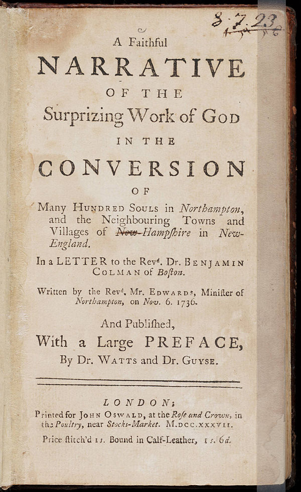 Edwards, Jonathan (1737), A Faithful Narrative of the Surprizing Work of God in the Conversion of Many Hundred Souls in Northampton, London