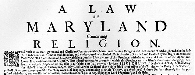 Maryland Toleration Act, passed in 1649.