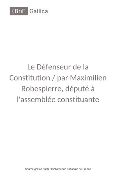 File:Robespierre - Le Défenseur de la Constitution (n°4).pdf