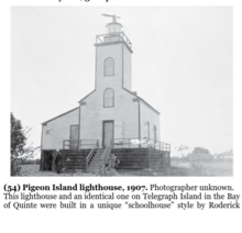 The Pigeon Island lighthouse, in 1907, illustrating the 'schoolhouse style' lighthouse. The Pigeon Island lighthouse, in 1907, illustrating the 'schoolhouse style' lighthouse.png