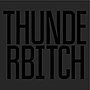 Thumbnail for Thunderbitch (album)