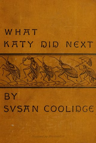<i>What Katy Did Next</i> Childrens book by Sarah Chauncey Woolsey