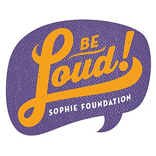 <span class="mw-page-title-main">Be Loud! Sophie Foundation</span>