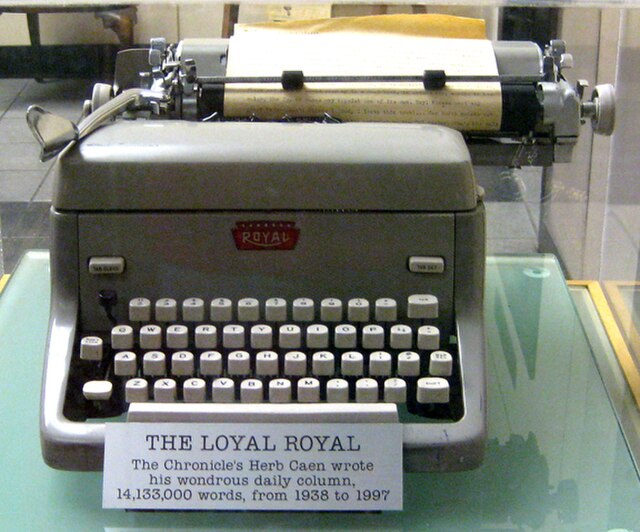 A Royal FP typewriter used for many years by Pulitzer Prize-winner Herb Caen in preparing his daily column. He called it his "Loyal Royal".