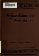 Миниатюра для Файл:Prince Schamyl's wooing - a story of the Caucasus-Russo-Turkish War (IA princeschamyl00savarich).pdf