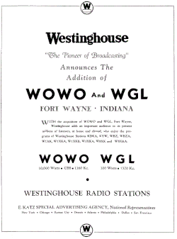 Westinghouse purchased Fort Wayne radio stations WOWO and WGL in 1936. 1936 advertisement announcing Westinghouse purchase of Fort Wayne, Indiana radio stations WOWO and WGL.gif