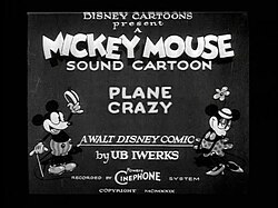 Black-and-white introductory title of the short films between 1928 and 1929, also used for the 2013 short Get a Horse!. Pictured, Plane Crazy. 1 - Plane Crazy.jpg