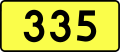 English: Sign of DW 335 with oficial font Drogowskaz and adequate dimensions.