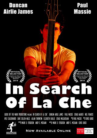 <i>In Search of La Che</i> 2011 British film