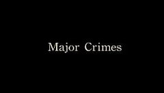 Major Crimes 重大犯罪課 Wikipedia