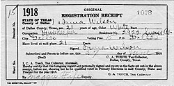 One of the first Texas primary voter registration receipts the year women were granted the right to vote in a Texas primary election. Texas Voter Registration Receipt 1918.jpg