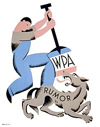 A 1930s Works Progress Administration poster depicts a man with WPA shovel attacking a wolf labeled 'rumor'. WPA-Rumor-Poster.jpg