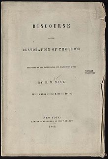 1844 Discourse on the Restoration of the Jews by M.M.Noah, page 1. The page 2 shows the map of the Land of Israel 1844 Discourse on the Restoration of the Jews p1.jpg