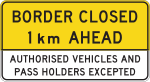 Border Closed 1 km Ahead