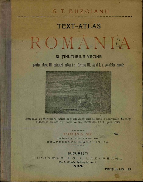 File:George T. Buzoianu - România și ținuturile vecine - Text-atlas pentru clasa a III-a primară urbană și Divizia a III-a, anul 1 al școlilor rural.pdf