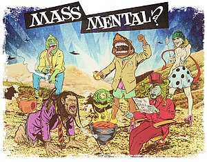 Official band picture of Mass Mental by "The Universe is not Enough" (Pascal Brun and Marcel Szerdahelyi)
