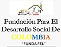 Fundación para el Desarrollo Social de Colombia “Funda Fel” 01.jpg