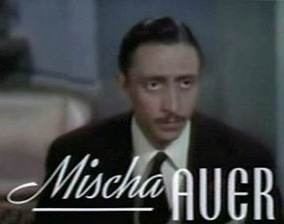 Mischa Auer Russian-born American actor