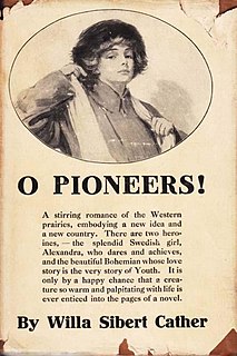 <i>O Pioneers!</i> 1913 novel by Willa Cather