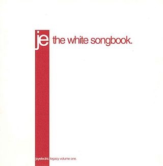 <i>The White Songbook</i> 2001 studio album by Joy Electric
