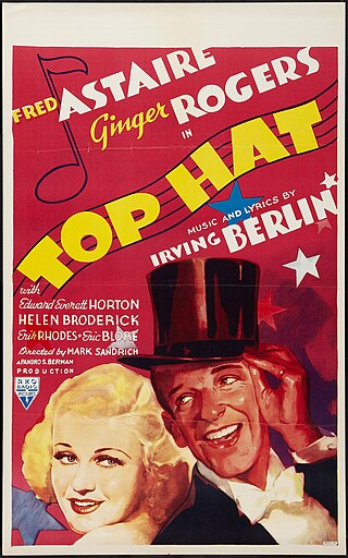 Top Hat is a 1935 American musical screwball comedy film 