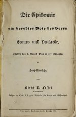 Миниатюра для Файл:Die Epidemie - ein beredter Bote des Herrn - Trauer- und Denkrede (IA dieepidemieeinbe00fass).pdf