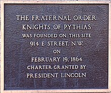 Plaque in Washington, D.C., designating the location where the Knights of Pythias were founded in 1864 Knights of Pythias founding plaque.jpg
