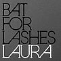 Thumbnail for Laura (Bat for Lashes song)