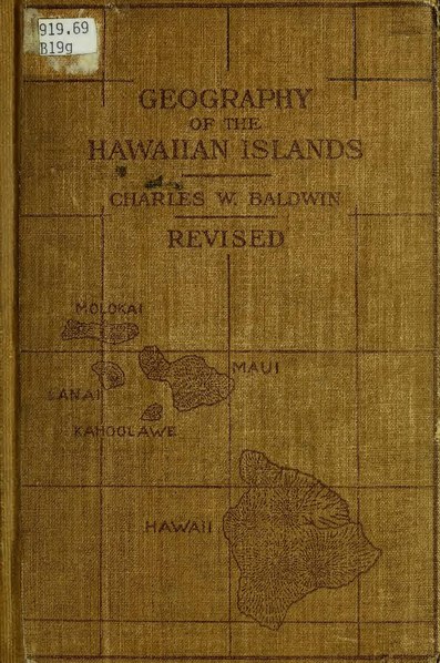 File:Geography of the Hawaiian Islands (IA geographyofhawai00bald 0).pdf