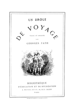 Georges Fath, Un drôle de voyage, 1878    