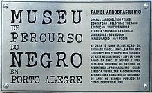 Sign of one of the works of the Black History Museum in Porto Alegre. Museu de Percurso do Negro em Porto Alegre.jpg