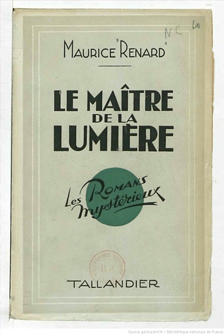 couverture : LE MAITRE de la LUMIÈRE (Maurice Renard)