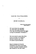 DEUX PAYSAGES. Effet de Soleil. Beatus ille qui procul negotiis. Horace, Epod. II. Oh ! que j’aime les paysages De notre beau pays flamand. Pour moi, les rêveurs sont des sages Lorsqu’ils cherchent l’isolement. Car on se sent le cœur plus libre Loin du monde vil et banal, Devant la nature qui vibre Et chante l’hymne matinal. Dans la musique de l’aurore Frémissent les arbres mouvants, Comme un grand orchestre sonore Que domine la voix des vents.