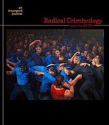 Cover issue no. 1 of "Radical Criminology: A Manifesto Journal" Cover issue 1 Radical Criminology- A manifesto.jpg