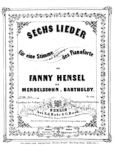 Fanny Hensel: Sechs Lieder